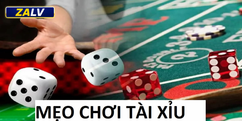 Mẹo chơi Tài Xỉu