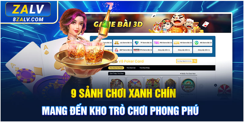 ZALV 9 sảnh chơi xanh chín,